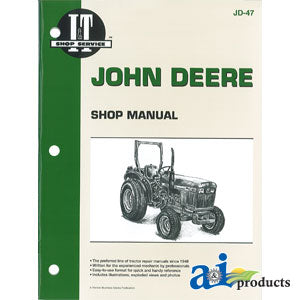 A-SMJD47 John Deere Shop Manual PN: SMJD47